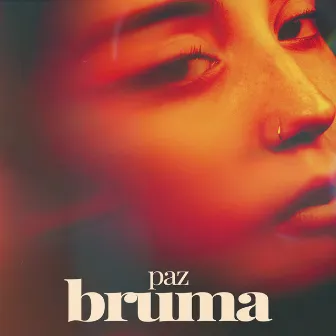 Bruma by paz