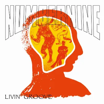 LIVIN' GROOVE by NUMBERNINE