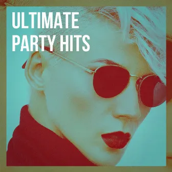 Ultimate Party Hits by 