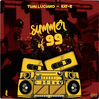 Summer of 99 by Tumi Luciano