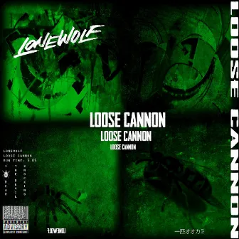 Loose Cannon by Lonewolf