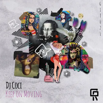 Keep On Moving by DJ Coci