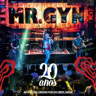 20 Anos (Ao Vivo) by Mr. Gyn