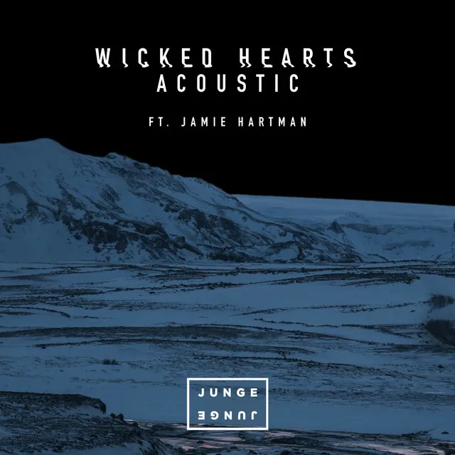 Wicked Hearts - Acoustic