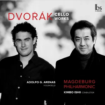 Dvořák: Works for Cello by Magdeburg Philharmonic Orchestra