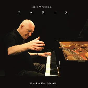 Paris (Live at 19 rue Paul Fort, July 2016) by Mike Westbrook