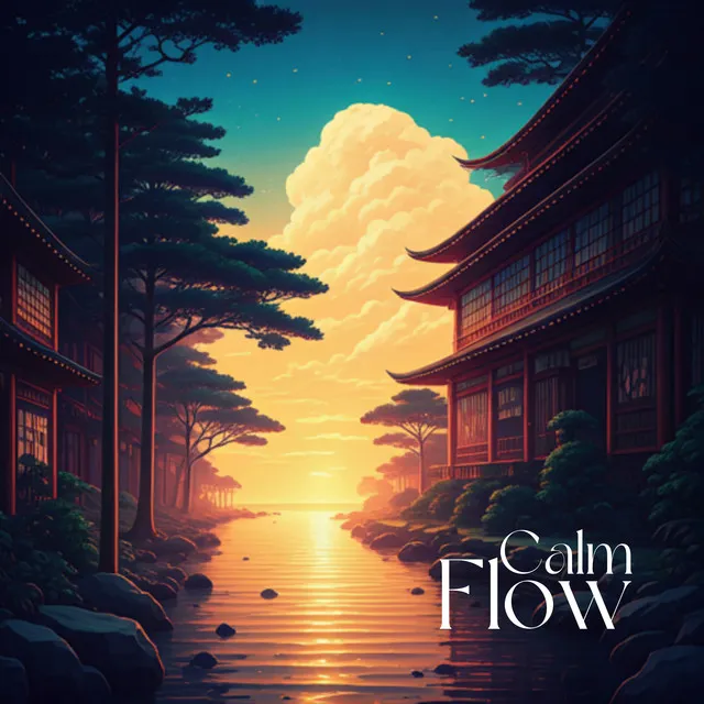 Calm Flow: Japanese Zen to Rebalance Your Energy