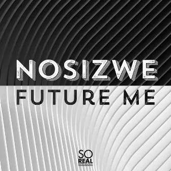 Future Me by Nosizwe