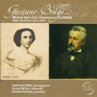 Works For Singing, Cello, Piano by Gaetano Braga