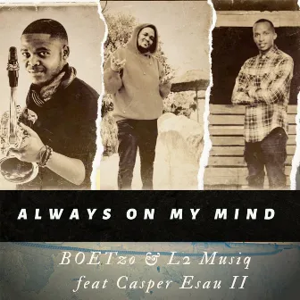 Always on My Mind by L2 Musiq