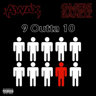 9 Outta 10 by GMEBE Bandz