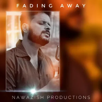 Fading Away by Prashant Katheriya