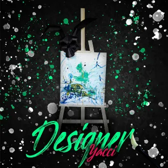 Designer by YACCI