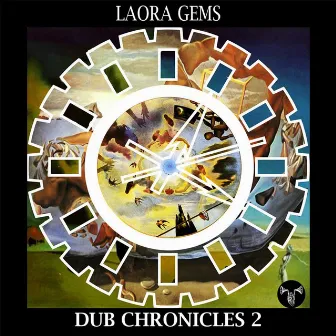 Dub Chronicles 2 by Laora Gems