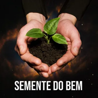 Semente do Bem by Mr. Gyn