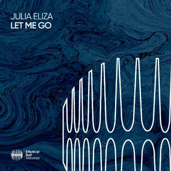 Let Me Go by Julia Eliza