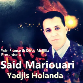 Yadjis Holanda by Said Mariouari