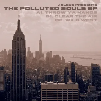 The Polluted Souls EP by J. Bleds