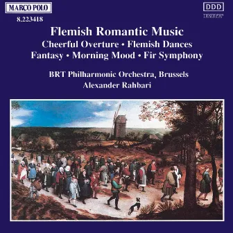 Flemish Romantic Music by Belgian Radio and Television Philharmonic Orchestra