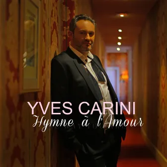 Hymne à l'amour by Yves Carini