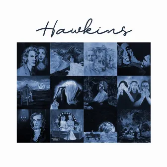 Hawkins by Hawkins