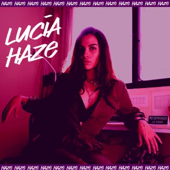 Haze by Lucia Haze