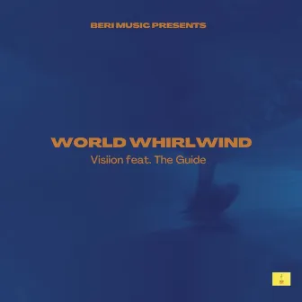 World Whirlwind by Visiion