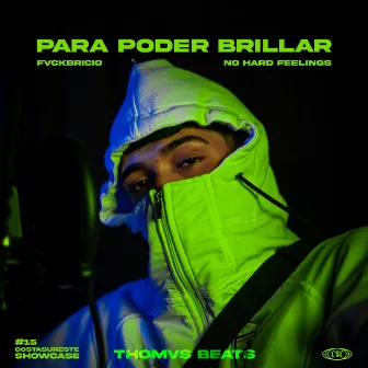 Para Poder Brillar #15 by Fvckbricio