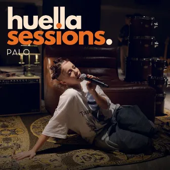 PALO - HUELLA SESSIONS by HUELLA