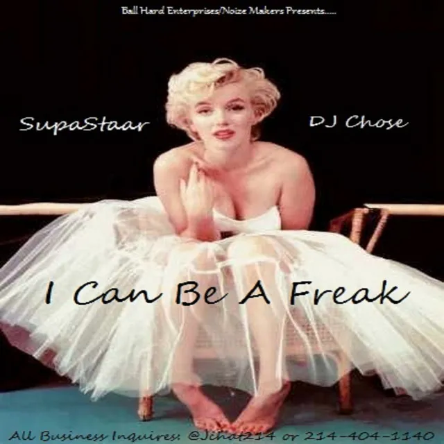 I Can Be a Freak