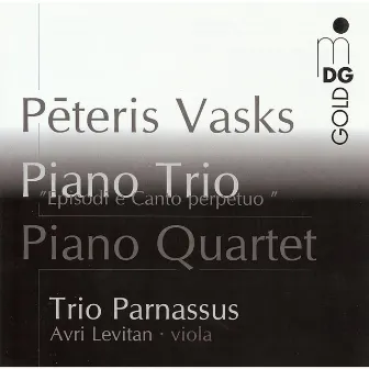 Vasks: Piano Trio & Piano Quartet by Avri Levitan