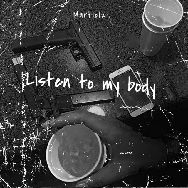 Listen to My Body