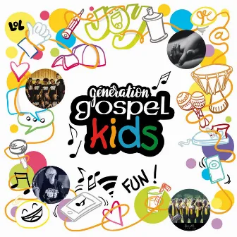 Génération Gospel Kids by Gospel Kids