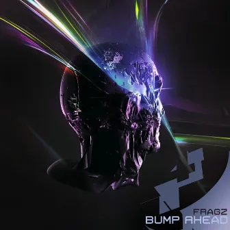 Bump Ahead by Fragz