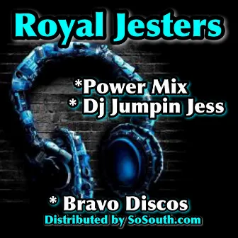 RJ Power Mix by The Royal Jesters