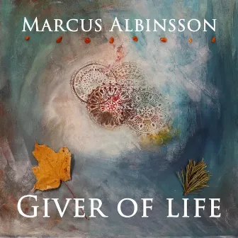 Giver of life by Marcus Albinsson