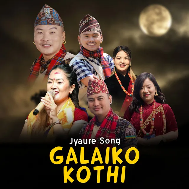 Jhyaure Song Galaiko Kothi