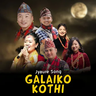 Jhyaure Song Galaiko Kothi by Prakash Gurung