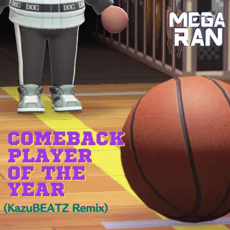 Comeback Player of the Year (Cruisin' Remix) by KazuBEATZ