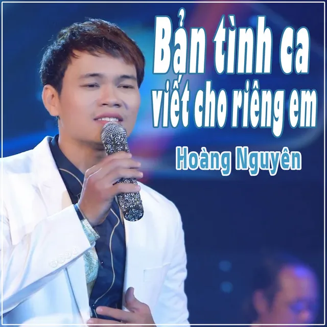 Bản Tình Ca Viết Cho Riêng Em