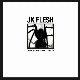 NEW RELIGIONS OLD RULES by JK Flesh