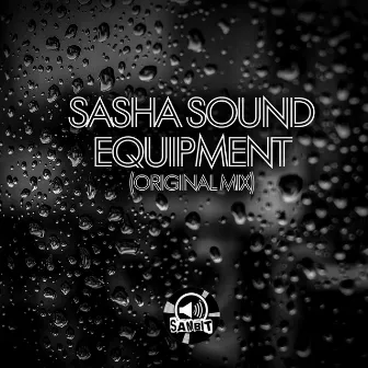 Equipment by Sasha Sound