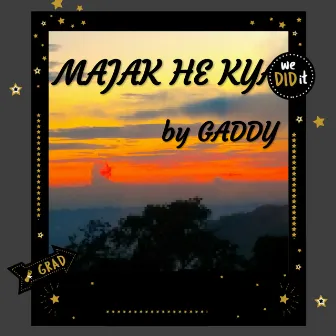 MAJAK HE KYA by Unknown Artist