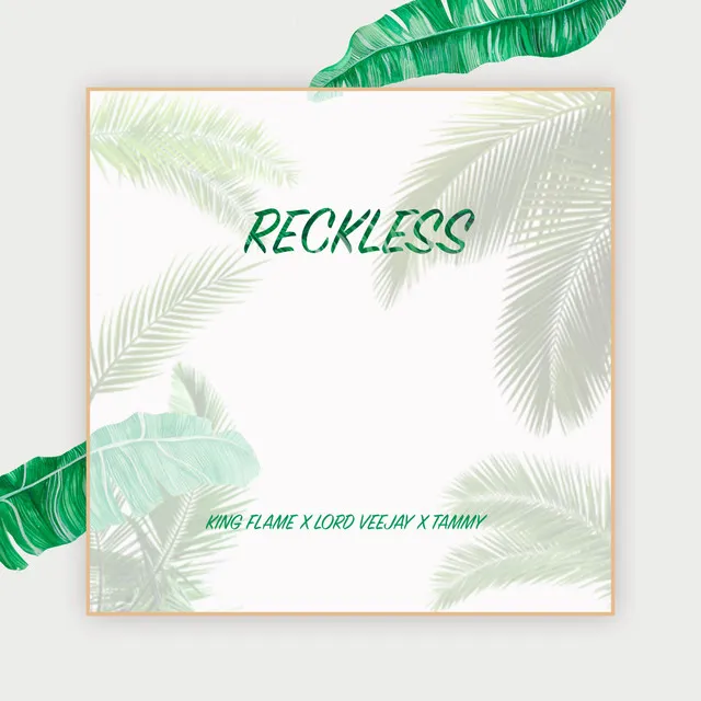 Reckless