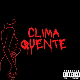 Clima Quente by Booing