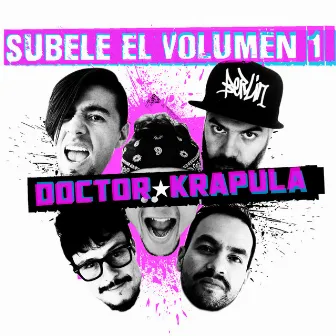 Súbele el Volumen 1 by Doctor Krápula