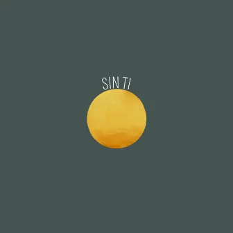 Sin Ti by MOSBI