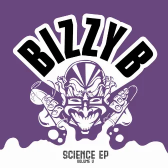 Science EP - Volume V by Bizzy B