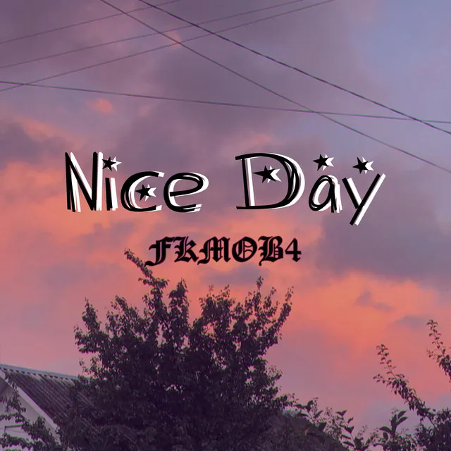 Nice Day