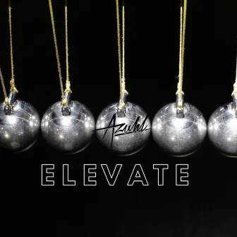 Elevate by DJ Azuhl